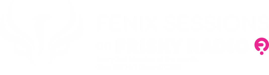 Fenix Sessions on FRISKY RADIO - Every monday of the month